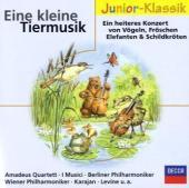 Eine kleine Tiermusik, 1 Audio-CD: Ein heiteres Konzert von Vögeln, Fröschen, Elefanten & Schildkröten. Mit Amadeus Quartett, Berliner Philharmoniker, Wiener Philharmoniker u. a.