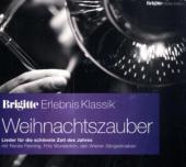 Brigitte Erlebnis Klassik, Weihnachstzauber, 1 Audio-CD: Lieder für die schönste Zeit des Jahres
