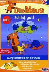 Die Maus - Schlaf gut!, 1 DVD: Lachgeschichten mit der Maus. Über Mondlichtringe, schlafende Bärenkinder und den Stern Constantin