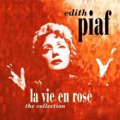 La Vie En Rose, 2 Audio-CDs: The Collection