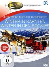 Kärnten / Winter in den Rockies, 1 DVD: Lebensweise, Kultur und Geschichte. 2 Filme auf einer DVD