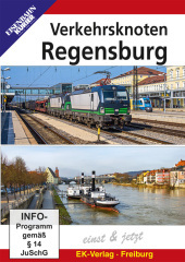 Verkehrsknoten Regensburg: einst & jetzt