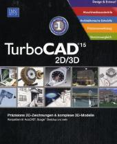 Turbo CAD V15 2D/3D, CD-ROM: Präzisions 2D-Zeichnungen & komplexe 3D-Modelle. Für Windows XP/Vista. Kompatibel mit AutoCAD, Google Sketchup und mehr