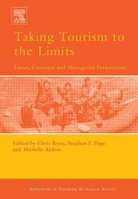 Taking Tourism to the Limits: Issues, concepts and managerial perspectives