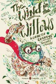 The Wind in the Willows (Penguin Classics Deluxe Edition): (penguin Classics Deluxe Edition)