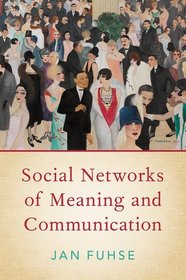 Social Networks of Meaning and Communication Social Networks of Meaning and Communication