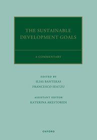 The UN Sustainable Development Goals: A Commentary