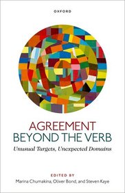 Agreement beyond the Verb: Unusual Targets, Unexpected Domains
