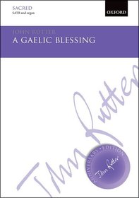 A Gaelic Blessing: SATB vocal score