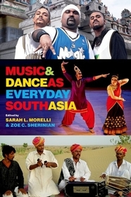 Music and Dance as Everyday South Asia