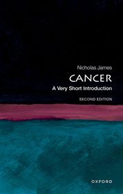 Cancer: A Very Short Introduction Cancer: A Very Short Introduction