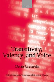 Transitivity, Valency, and Voice Transitivity, Valency, and Voice