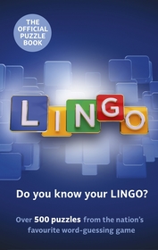 Lingo Puzzle Book: The official companion to the nation?s favourite guessing game featuring over 500 puzzles