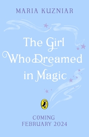 The Girl Who Dreamed in Magic