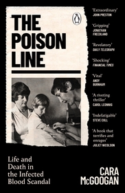 The Poison Line: Life and Death in the Infected Blood Scandal