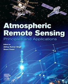 Atmospheric Remote Sensing: Principles and Applications