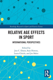 Relative Age Effects in Sport: International Perspectives