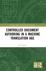 Controlled Document Authoring in a Machine Translation Age