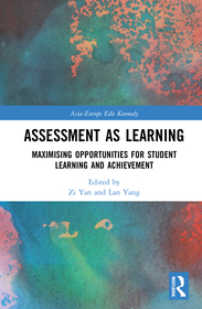 Assessment as Learning: Maximising Opportunities for Student Learning and Achievement Assessment as Learning: Maximising Opportunities for Student Learning and Achievement