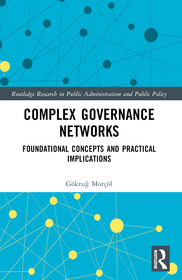 Complex Governance Networks: Foundational Concepts and Practical Implications