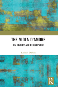 The Viola d?Amore: Its History and Development