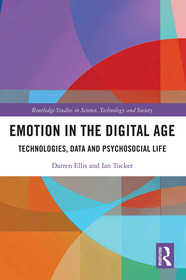 Emotion in the Digital Age: Technologies, Data and Psychosocial Life