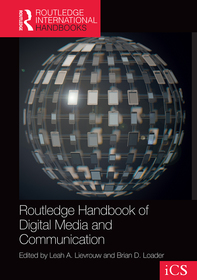 Routledge Handbook of Digital Media and Communication