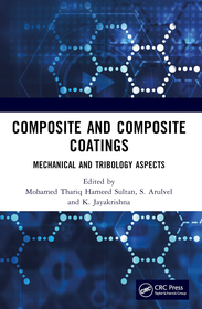 Composite and Composite Coatings: Mechanical and Tribology Aspects