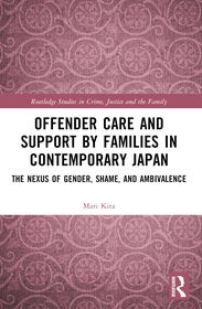 Offender Care and Support by Families in Contemporary Japan: The Nexus of Gender, Shame, and Ambivalence