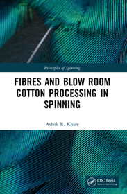 Principles of Spinning: Fibres and Blow Room Cotton Processing in Spinning