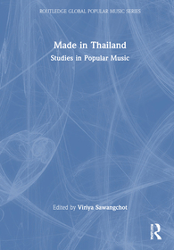 Made in Thailand: Studies in Popular Music