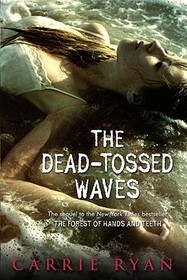 The Dead-Tossed Waves