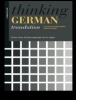 Thinking German Translation: A Course in Translation Method