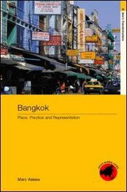 Bangkok: Place, Practice and Representation