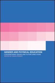 Gender and Physical Education: Contemporary Issues and Future Directions