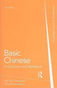 Basic Chinese: A Grammar and Workbook