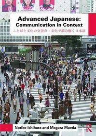 Advanced Japanese: Communication in Context