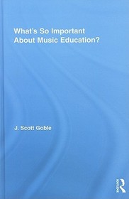 What's So Important About Music Education?