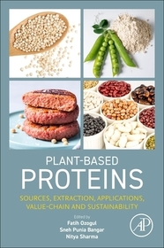 Plant-Based Proteins: Sources, Extraction, Applications, Value-chain and Sustainability Plant-Based Proteins: Sources, Extraction, Applications, Value-chain and Sustainability