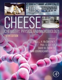 Cheese: Chemistry, Physics and Microbiology