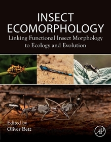 Insect Ecomorphology: Linking Functional Insect Morphology to Ecology and Evolution