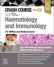 Crash Course Haematology and Immunology: For the MLA and Medical Exams