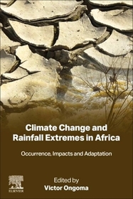 Climate Change and Rainfall Extremes in Africa: Occurrence, Impacts and Adaptation