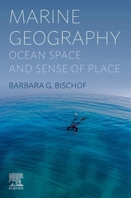 Marine Geography: Ocean Space and Sense of Place