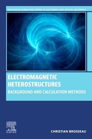 Electromagnetic Heterostructures: Background and Calculation Methods