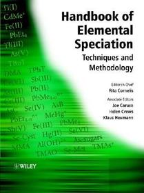 Handbook of Elemental Speciation ? Techniques and Methodology: Techniques and Methodology