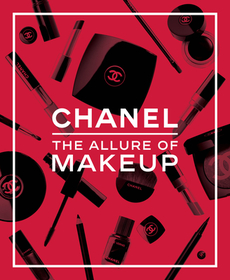 Chanel. The Allure of Makeup: The Allure of Makeup