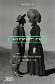 The Synthetic Eye: Photography Transformed in the Age of AI