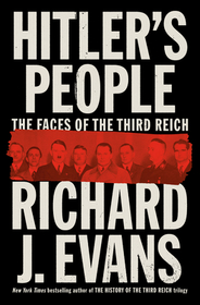 Hitler's People: The Faces of the Third Reich