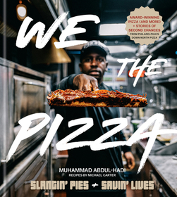 We the Pizza: Slangin' Pies and Savin' Lives